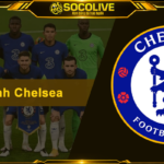 Nhận Định Chelsea - Soi Kèo Chuẩn Xác Và Phong Độ Đội Bóng